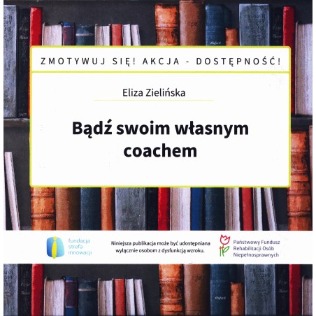 Bądź swoim własnym coachem - Eliza Zielińska - audiobook